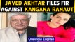 Javed Akhtar files FIR against Kangana Ranaut, find out why and what happens next | Oneindia News
