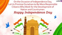 Independence Day 2020 Wishes, Patriotic Quotes, Images & WhatsApp Messages to Send I-Day Greetings