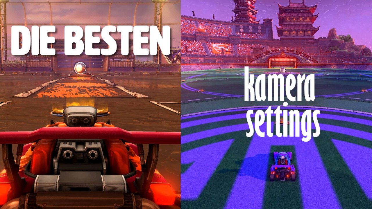 Rocket league: die besten kamera settings