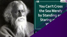 Rabindranath Tagore Death Anniversary: Motivating Quotes by Asia's First Nobel Laureate