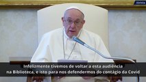 Papa Francisco fala sobre restrições pela Covid