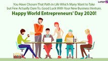 World Entrepreneurs' Day 2020: Inspiring Messages & Quotes To Wish Budding Enterprisers
