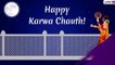 Karwa Chauth 2019 Wishes After Moon Sighting: Chand Greetings, Quotes & SMS to Send on Karva Chauth
