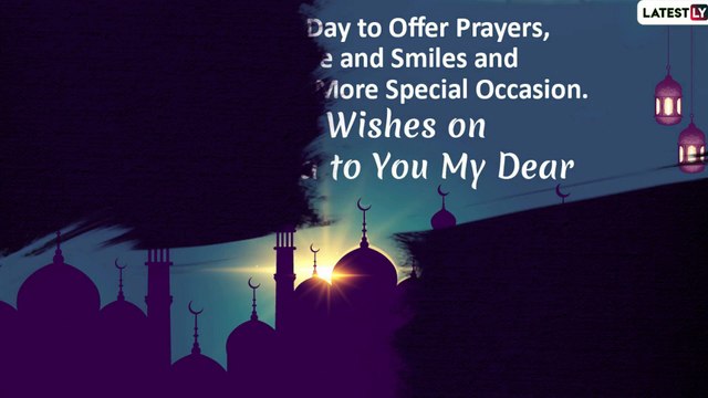 Eid al-Adha Mubarak 2020 Messages: Bakrid Wishes & Images to Celebrate the Islamic Festival
