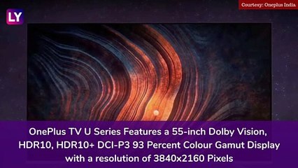OnePlus TV U Series 55U1, OnePlus TV Y Series with OxygenPlay Introduced in India; Check Prices, Features, Variants & Specifications