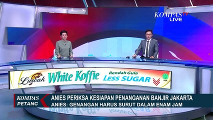 Anies Tinjau Persiapan Penanganan Banjir: Harus Surut dalam 6 Jam