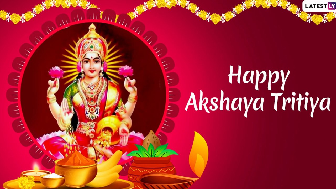Akshaya Tritiya 2020 Greetings: WhatsApp Messages, Images & Quotes To Send Happy Akha Teej Wishes
