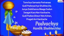 Gudi Padwa 2020 Messages In Marathi: WhatsApp Greetings, Images To Wish Everyone On Hindu New Year