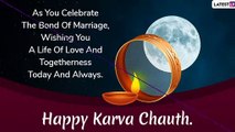 Karwa Chauth 2019 Greetings: WhatsApp Messages, Images and Romantic Quotes to Send to Your Partner