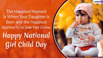 Happy National Girl Child Day 2020: WhatsApp Messages, Images, Quotes To Celebrate Every Girl Child
