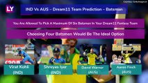 India vs Australia Dream11 Team Prediction, 2nd ODI 2020: Tips To Pick Best Playing XI