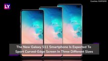 Samsung Galaxy S11 Series To Launch On February 18 Next Year; Expected Prices, Features & Specs