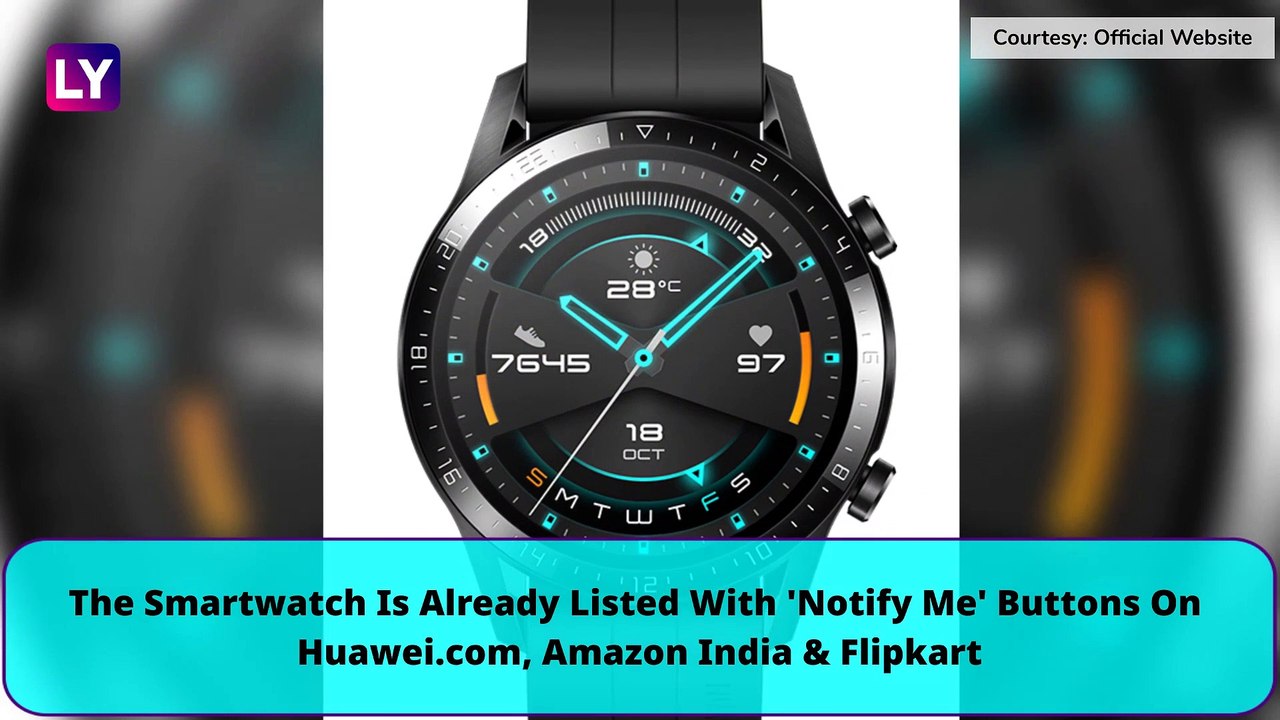 Huawei Watch GT 2 Likely To Be Launched In India On December 5 | Price, Features, Variants & Specifications