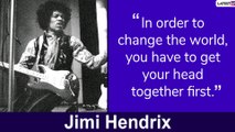Jimmy Hendrix Birth Anniversary: 7 Inspiring Quotes Of The Legendary Musician On Life And Music