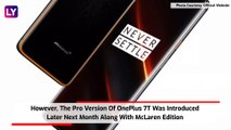 OnePlus 7T vs OnePlus 7T Pro - Comparison Features, Variants, Prices, Specifications