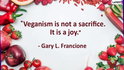 World Vegan Day 2019: Quotes And Messages To Practise The Veganism Lifestyle