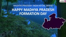 Madhya Pradesh Formation Day 2019: Whatsapp Wishes, Facebook Photos, SMS & Quotes To Share