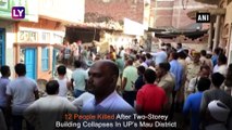 Uttar Pradesh Building Collapses: 12 Dead After Cylinder Blast