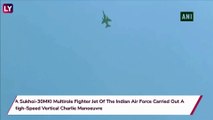 Sukhoi-30MKI Performs Vertical Charlie Manoeuvre In Salute To IAF Chief