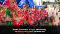 Ganesh Chaturthi 2019: Ways To Prevent Weight Gain During The Festive Celebrations