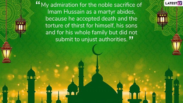 Muharram 2019: Quotes, Images And Messages on Imam Hussain to Send on Islamic New Year And Ashura
