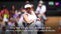 Wimbledon 2019 Womens Singles Results: Simona Halep Beats Serena Williams in Finals