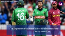 West Indies vs Bangladesh Stat Highlights ICC CWC 2019: BAN Beat WI by 7 Wickets