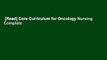 [Read] Core Curriculum for Oncology Nursing Complete