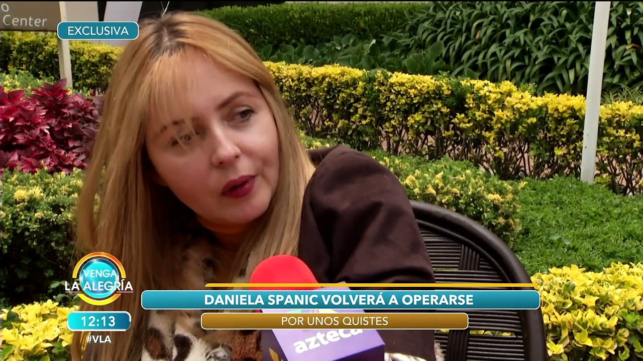 ¡Daniela Spanic nos dijo EN EXCLUSIVA que volvera a operarse por quistes! | Venga La Alegría