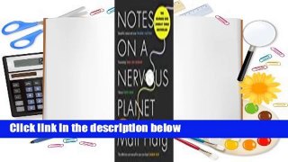 Full version  Notes on a Nervous Planet  Best Sellers Rank : #3