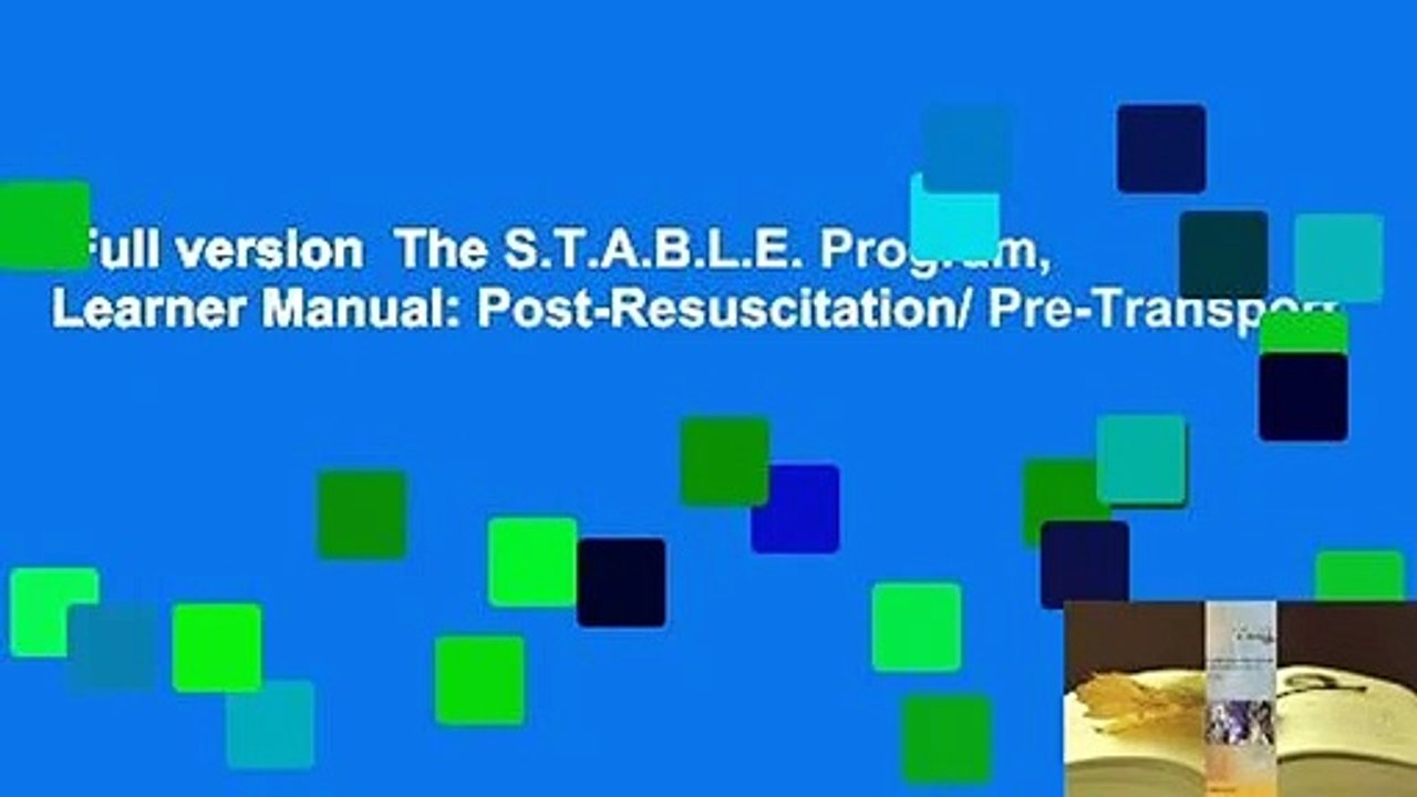 Full version The S.T.A.B.L.E. Program, Learner Manual: Post ...