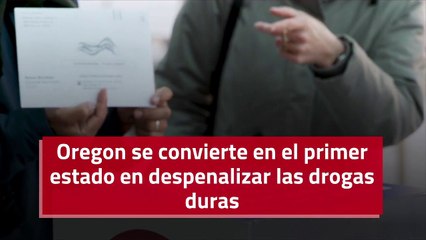 Oregon se convierte en el primer estado en despenalizar las drogas duras
