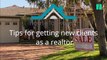 Tips For Getting New Clients As a Realtor