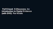 Full E-book  E-Discovery: An Introduction to Digital Evidence (with DVD)  For Kindle