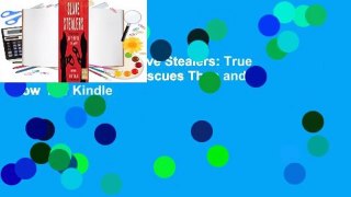 About For Books  Slave Stealers: True Accounts of Slave Rescues Then and Now  For Kindle
