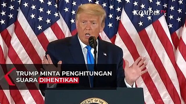 Tuduh Ada Kecurangan, Trump Minta Penghitungan Suara Pilpres AS Dihentikan