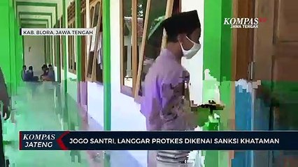Jogo Santri, Langgar Protkes Dikenai Sanksi Khataman