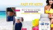 Fast Fit Keto Reviews- Does it Work? Read Price to Buy & Scam