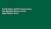 Full E-book  Swift Programming: The Big Nerd Ranch Guide  Best Sellers Rank : #5