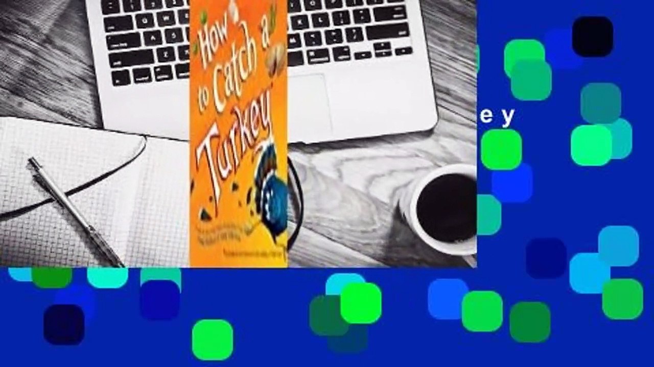 How to Catch a Turkey  For Kindle