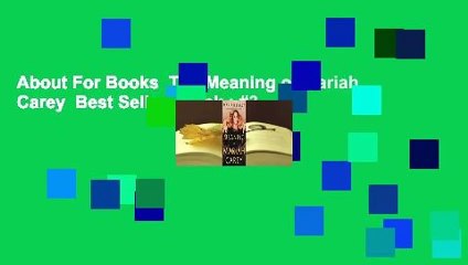 About For Books  The Meaning of Mariah Carey  Best Sellers Rank : #3