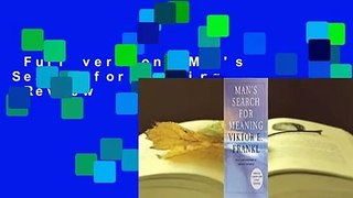 Full version  Man's Search for Meaning  Review