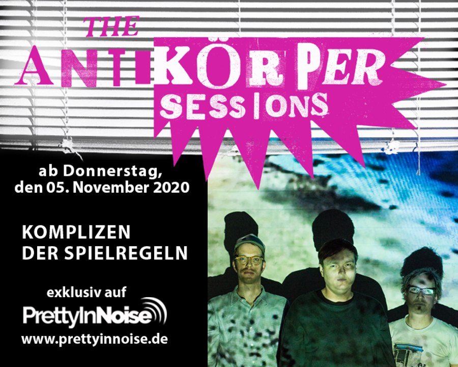 KOMPLIZEN DER SPIELREGELN - Melodien für Millionen (The Antikörper Sessions)