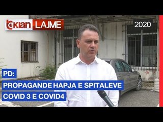 PD: Propagande hapja e spitaleve Covid 3 e Covid 4 | Lajme - News