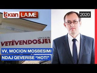 VV, mocion mosbesimi ndaj qeverise “Hoti” | Lajme - News