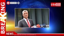 Kosovo president Hashim Thaci, facing war crimes charges, resigns