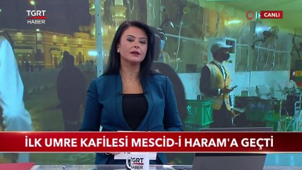 İlk Umre Kafilesi Mescid-i Haram'a Geçti