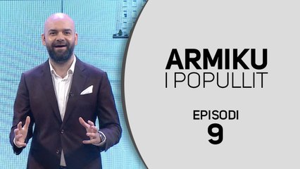 Armiku i popullit - Episodi 9 - 16 Gusht 2020 - Show - Vizion Plus