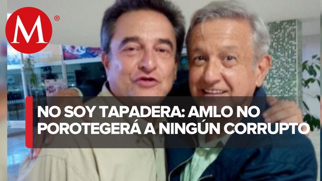 AMLO: que se apliqué la ley aunque se trate de mi hermano Pío López Obrador