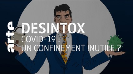 Covid-19 : un confinement inutile ? | 05/11/2020 | Désintox | ARTE